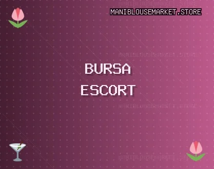 Bursa Escort: Mustafakemalpaşa Escort, Osmangazi Escort, Orhangazi Escort